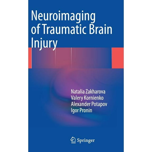Neuroimaging of Traumatic Brain Injury, (Hardcover)