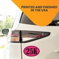 thumbnail image 3 of Magnet Me Up 25K Marathon Pink and Black Oval Magnet Decal, 4x6 In, Vinyl Automotive Magnet, 3 of 7
