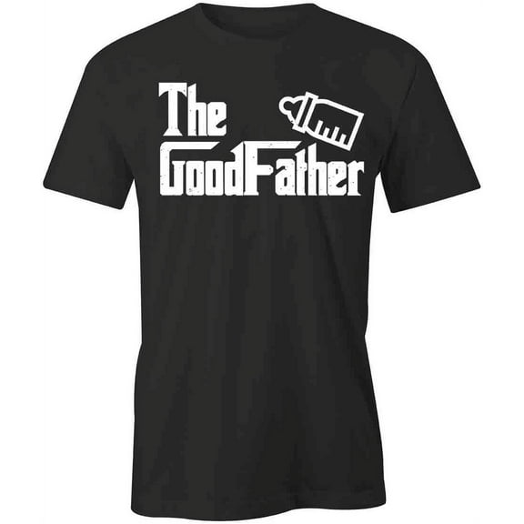 The GoodFather T-Shirt | Loving Father Black Tee Gift