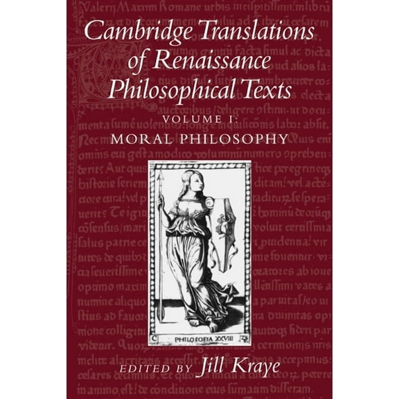 Cambridge Translations of Renaissance Ph Cambridge Translations of Renaissance Philosophical Texts: Moral and Political Philosophy, (Paperback)