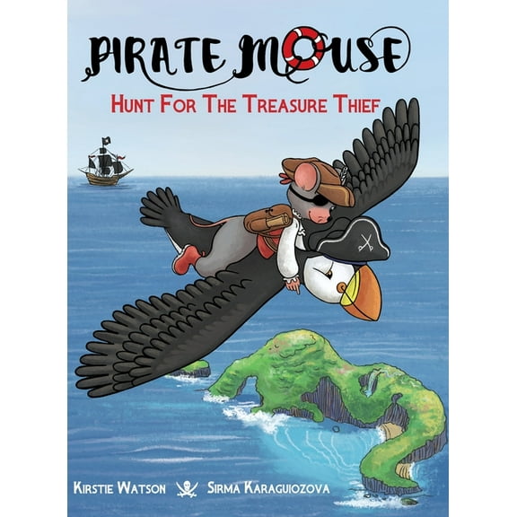 Pirate Mouse - Hunt For The Treasure Thief, (Hardcover)
