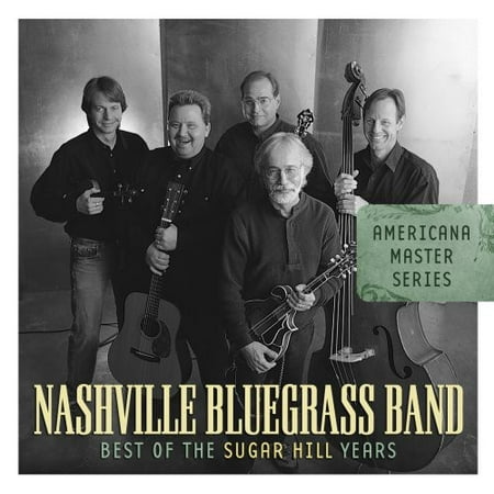 Nashville Bluegrass Band - Best of the Sugar Hill Years
