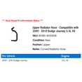 thumbnail image 2 of Upper Radiator Hose - Compatible with 2009 - 2010 Dodge Journey 3.5L V6, 2 of 2