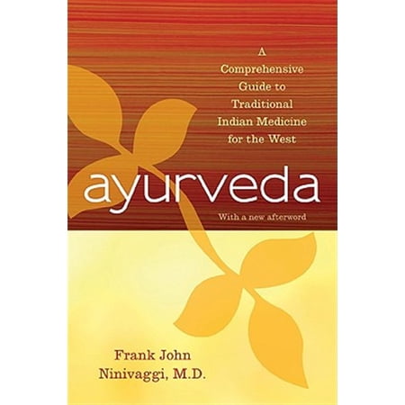 Pre-Owned Ayurveda: A Comprehensive Guide to Traditional Indian Medicine for the West (Paperback) 1442207094 9781442207097