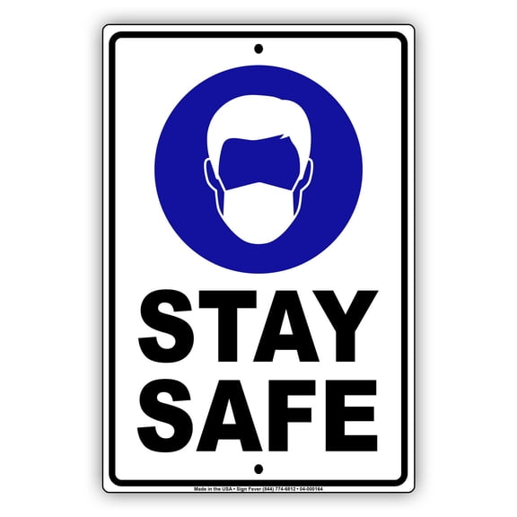 Stay Safe For Your Own Safety And Others Door Or Window Protect Your Business, Home & Colleagues Aluminum Metal Sign 8"x12"