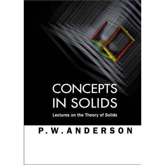 Pre-Owned Concepts in Solids: Lectures on the Theory of Solids (Paperback) 9810232314 9789810232313