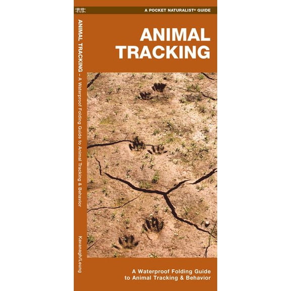 Pre-Owned Animal Tracking: A Waterproof Pocket Guide to Animal Tracking & Behavior