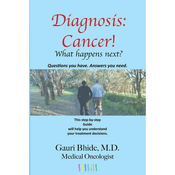 Diagnosis Cancer!: What happens next?, (Paperback)