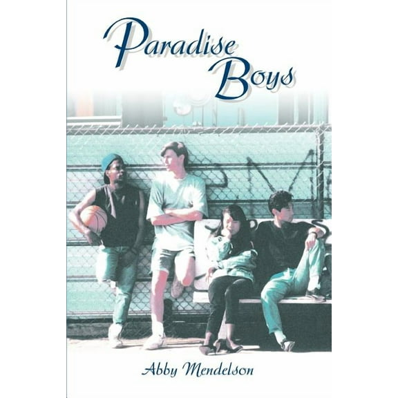 Paradise Boys (Paperback) by Abby Mendelson