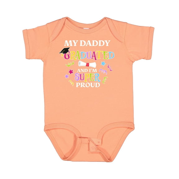 Inktastic My Daddy Graduated and I'm Super Proud Boys or Girls Baby Bodysuit