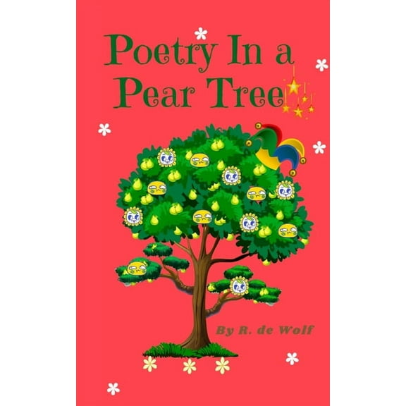 Poetry in a Pear Tree, (Paperback)