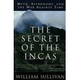 thumbnail image 2 of Pre-Owned The Secret of the Incas: Myth, Astronomy, and the War Against Time (Paperback) 0517888513 9780517888513, 2 of 2