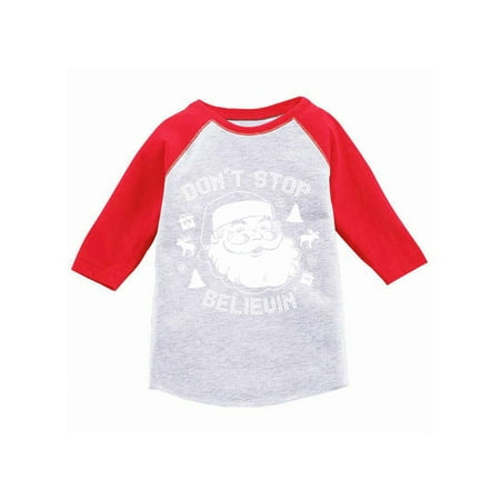 

Awkward Styles Boys Girls Ugly Xmas T-Shirt Don t Stop Believin Christmas Toddler Raglan Shirt