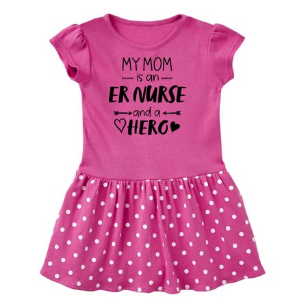 

Inktastic My Mom is an ER Nurse and a Hero Gift Toddler Girl Dress