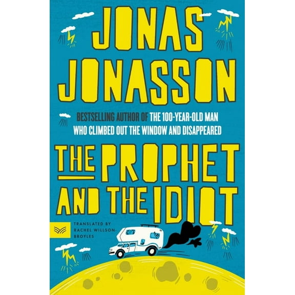 The Prophet and the Idiot, (Paperback)