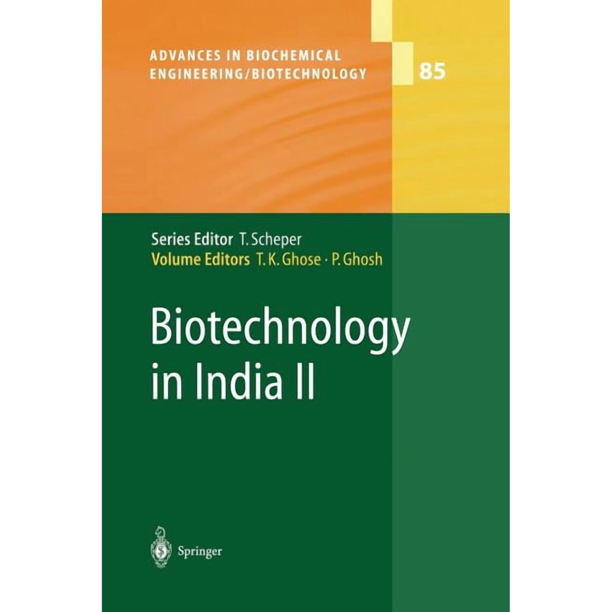 Advances in Biochemical Engineering & Biotechnology in India II Book 85 (Paperback)