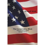 RUSSELL KIRK The Conservative Mind (Paperback)