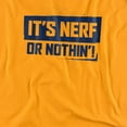 thumbnail image 2 of Nerf Nerf Or Nothing Unisex Adult T Shirt For Men And Women, 2 of 7