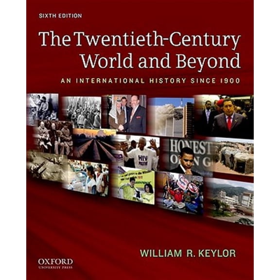 Pre-Owned Twentieth-Century World and Beyond: An International History Since 1900 (Paperback) 0199736340 9780199736348