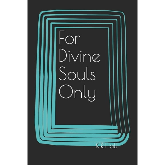 For Divine Souls Only, (Paperback)
