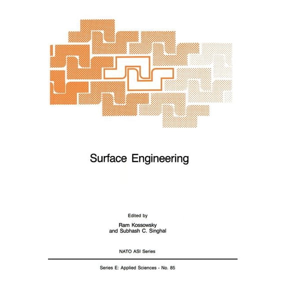 NATO Science Series E: Surface Engineering: Surface Modification of Materials, Book 85, (Paperback)