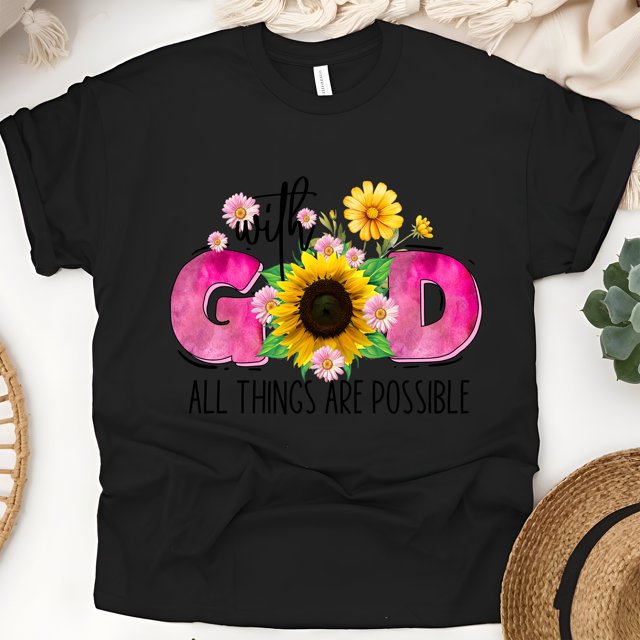 With God All Things Are Possible Sunflower Christian T-Shirt, Black, Size M