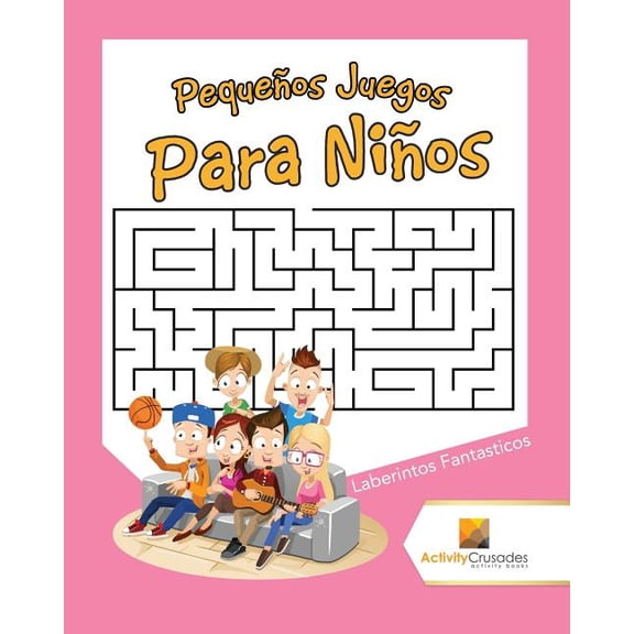 Pequeños Juegos Para Niños: Laberintos Fantasticos, (Paperback)