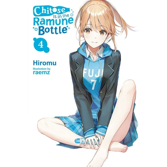 Chitose Is in the Ramune Bottle Chitose Is in the Ramune Bottle, Vol. 4: Volume 4, Book 4, (Paperback)