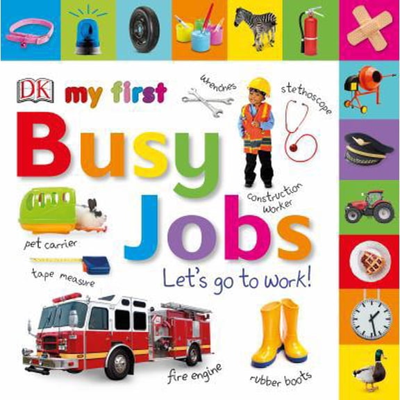 Pre-Owned Tabbed Board Books: My First Busy Jobs Let's Go to Work (Board book) 1465483276 9781465483270