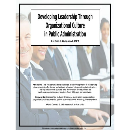 Developing Leadership through Organizational Culture in Public Administration -