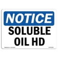 thumbnail image 1 of SignMission OS-NS-A-1824-L-18365 18 x 24 in. OSHA Notice Sign - Soluble Oil Hd, 1 of 1