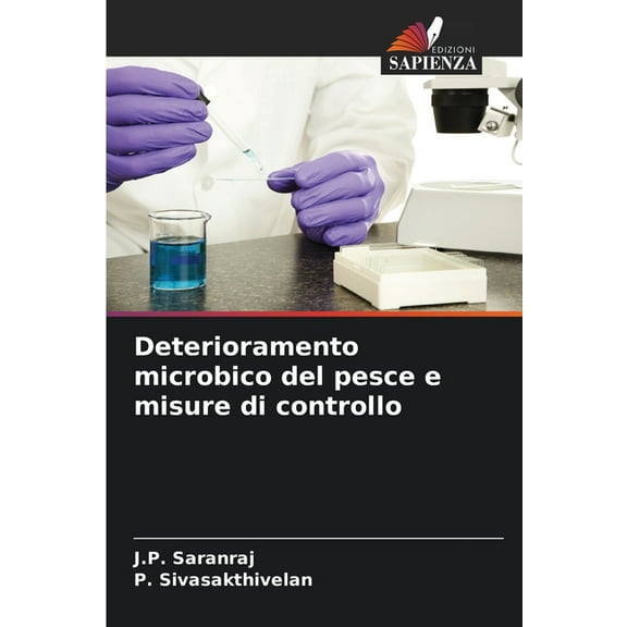 Deterioramento microbico del pesce e misure di controllo, (Paperback)