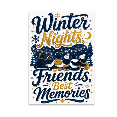 Festive Winter Nights Wall Art - Friends and Memories - 13x19 Poster Print