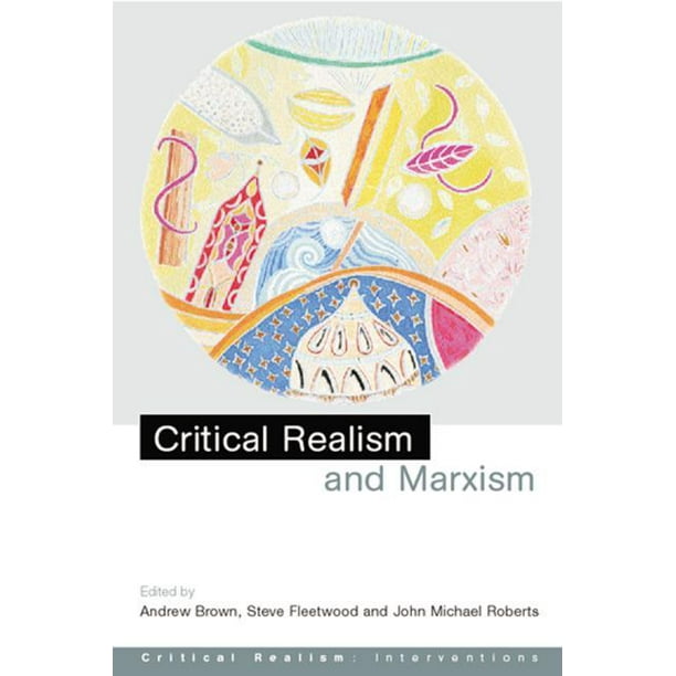 Critical Realism Interventions (Routledge Critical Realism) Critical