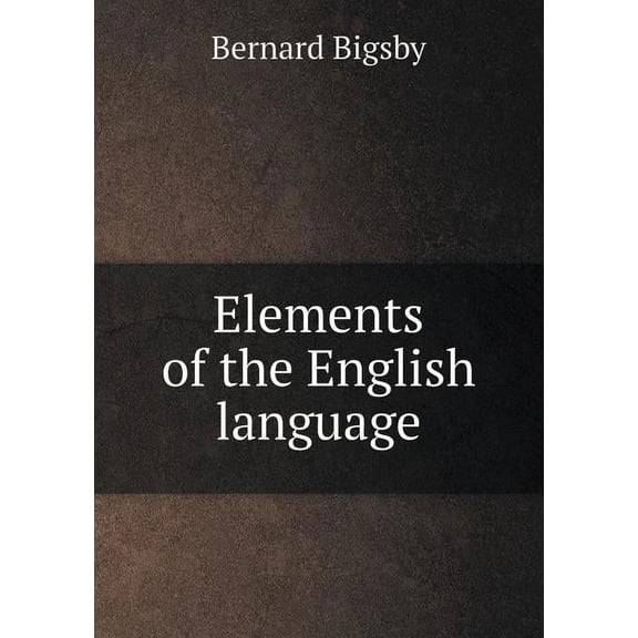 Elements of the English language (Paperback)