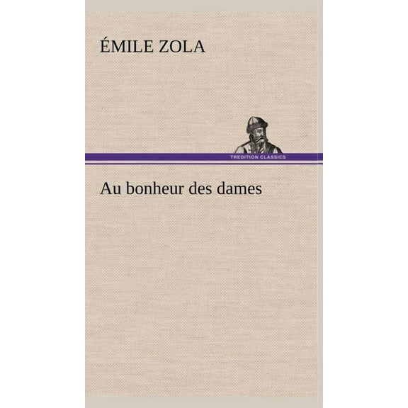 Au bonheur des dames (Hardcover)