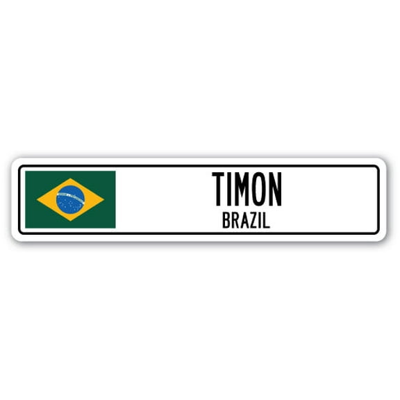 TIMON BRAZIL Street Sign Brazilian flag city country road wall gift