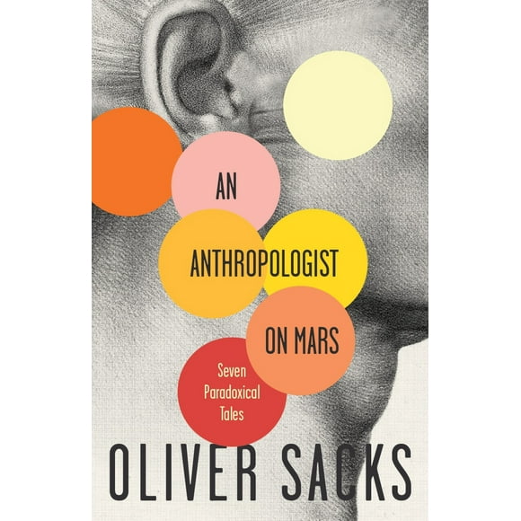 Pre-Owned An Anthropologist on Mars: Seven Paradoxical Tales (Paperback) 0679756973 9780679756972