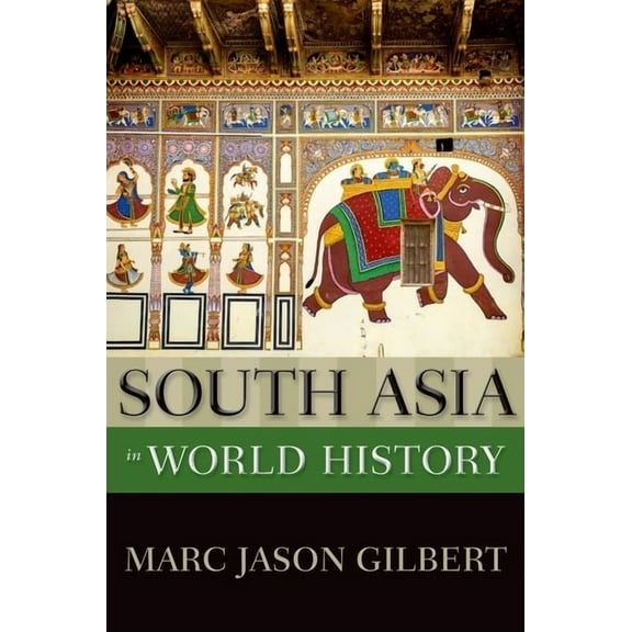 New Oxford World History South Asia in World History, (Paperback)