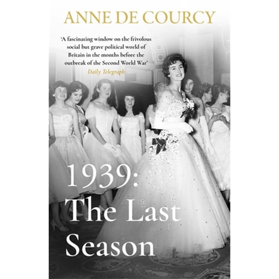 Pre-Owned 1939: The Last Season (Paperback) 1474625134 9781474625135