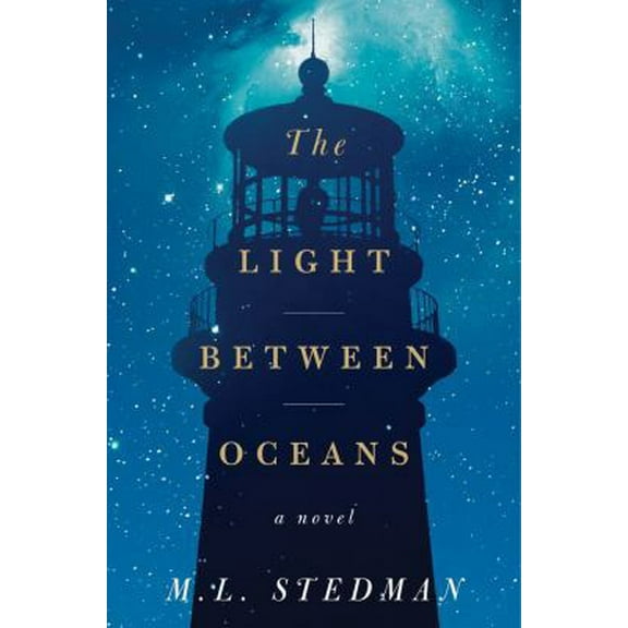 Pre-Owned The Light Between Oceans: A Novel (Hardcover) 147670502X 9781476705026