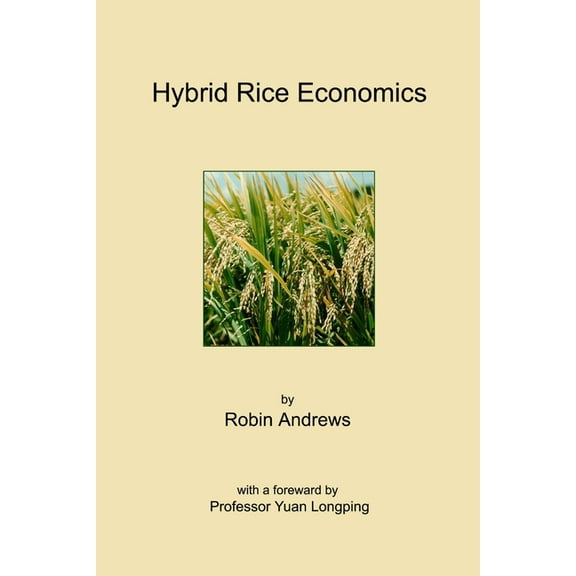 Hybrid Rice Economics, (Paperback)