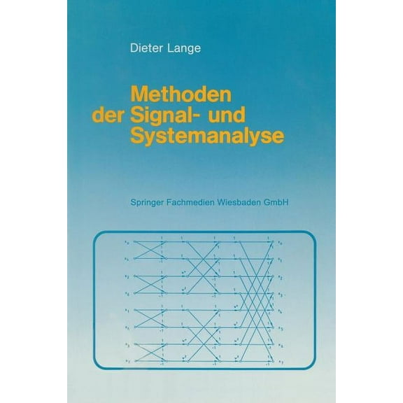 Methoden Der Signal- Und Systemanalyse: Eine EinfÃ¼hrung Mit Dem Personalcomputer, (Paperback)