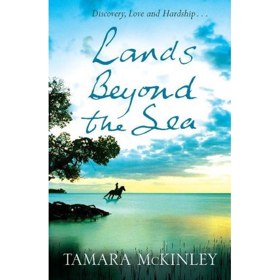 Lands Beyond the Sea Tamara Mckinley (Paperback)