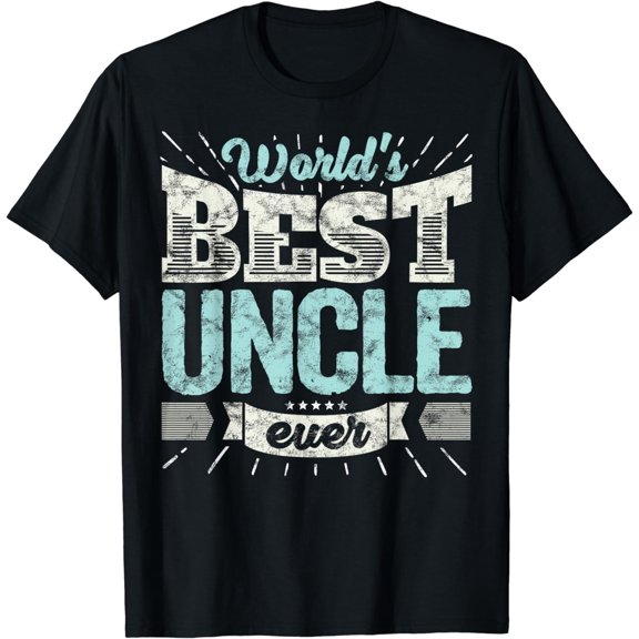 Cool Uncles Gift T Shirt: World's Best Uncle Ever Family Tee