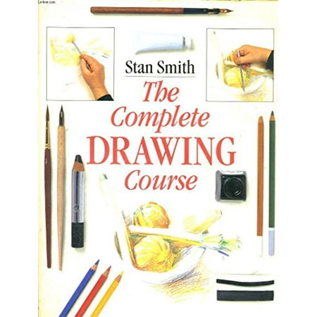 Drawing: The Complete Course, Pre-Owned Hardcover 0895776200 9780895776204 Stan Smith