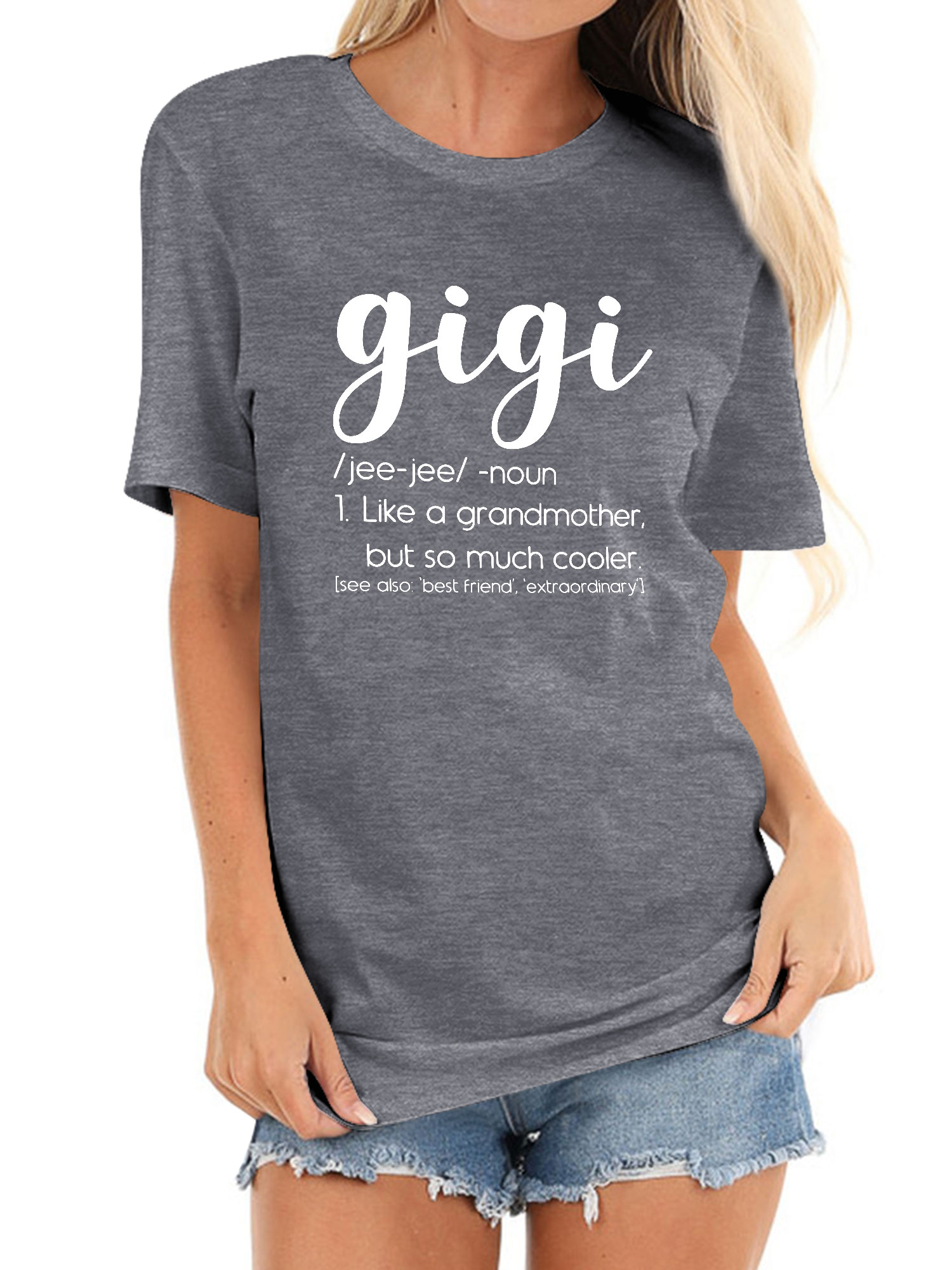 TWZH Women Gigi Jee Jee Noun Like A Grandmother But So Much Cooler T-shirts - image 2 of 6