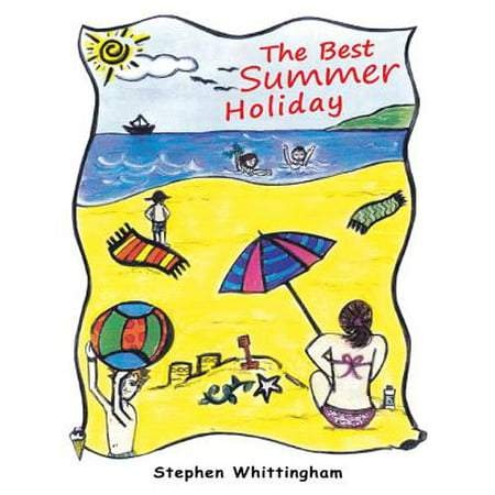 The Best Summer Holiday - eBook (The Best Holiday Cast)
