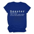 thumbnail image 6 of Virmaxy Seester Like a Sister Only Cooler Womens Trendy Letter Printed Tunic Tops Funny Graphic Shirt Casual Fashion Soild Short Sleeve Blouse Spring Summer Fashion Casual Baggy Basic Tee Blue 2XL, 6 of 6