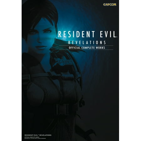 Resident Evil Revelations: Official Complete (Resident Evil 5 Best Way To Make Money)
